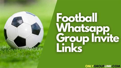 football whatsapp group links|970+ Football Whatsapp Group Invite Links List 2024.